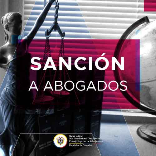 Por ocultar información a su cliente y persuadirlo para que le vendiera sus derechos litigiosos, Sala Disciplinaria sanciona a abogado